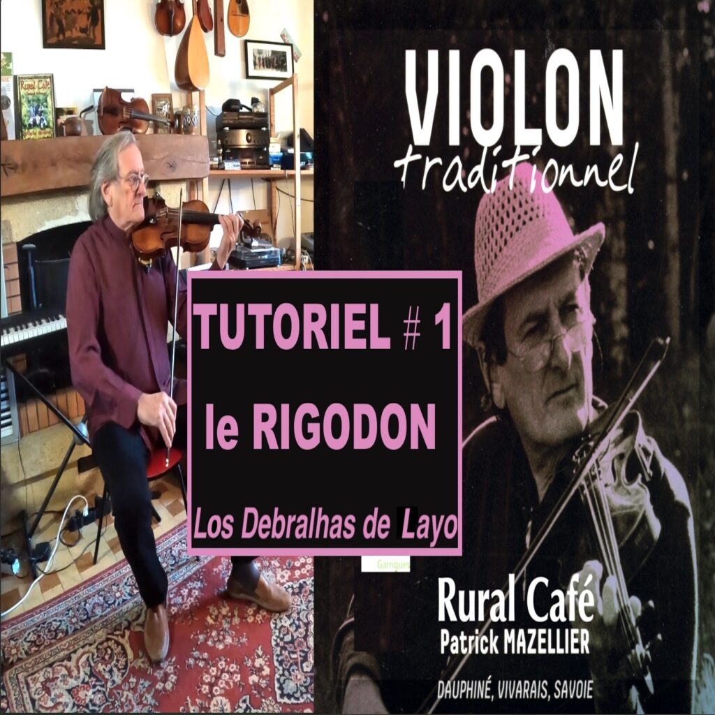 VIDEOS TUTOS VIOLON TRADITIONNEL - Patrick Mazellier