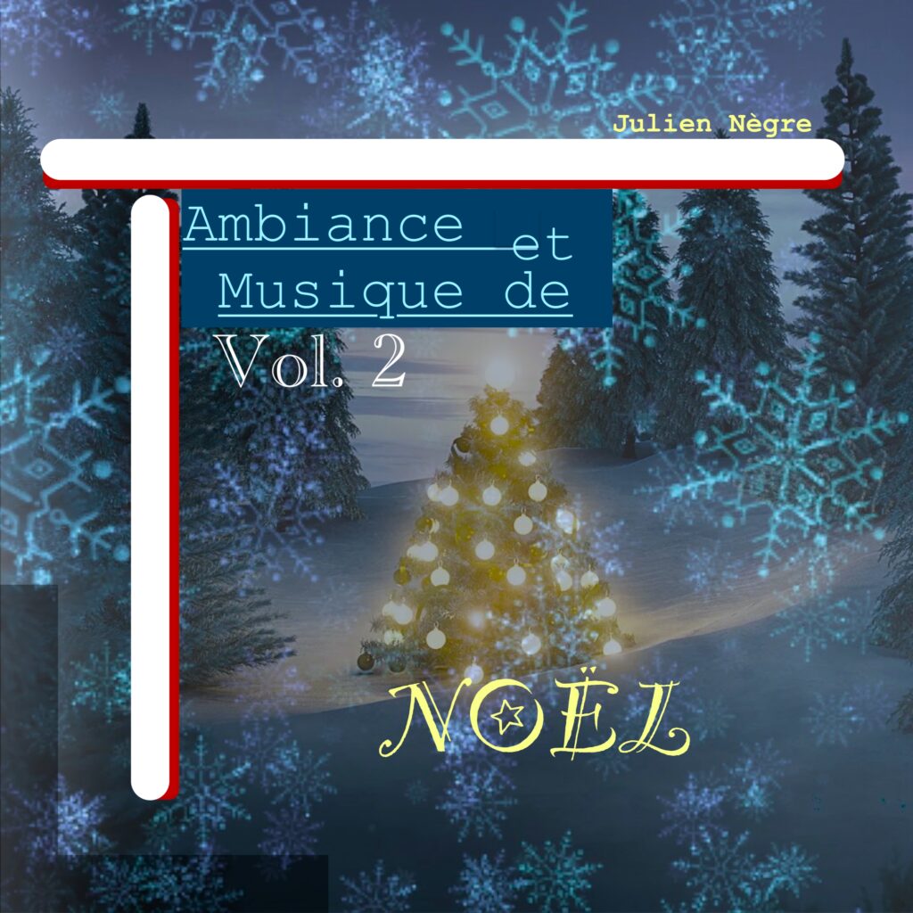 Ambiance & Musique de Noël, Vol. 2