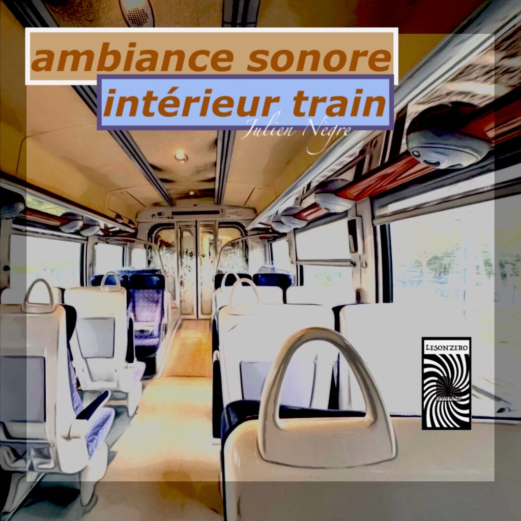 Ambiance Sonore - INTERIEUR TRAIN
