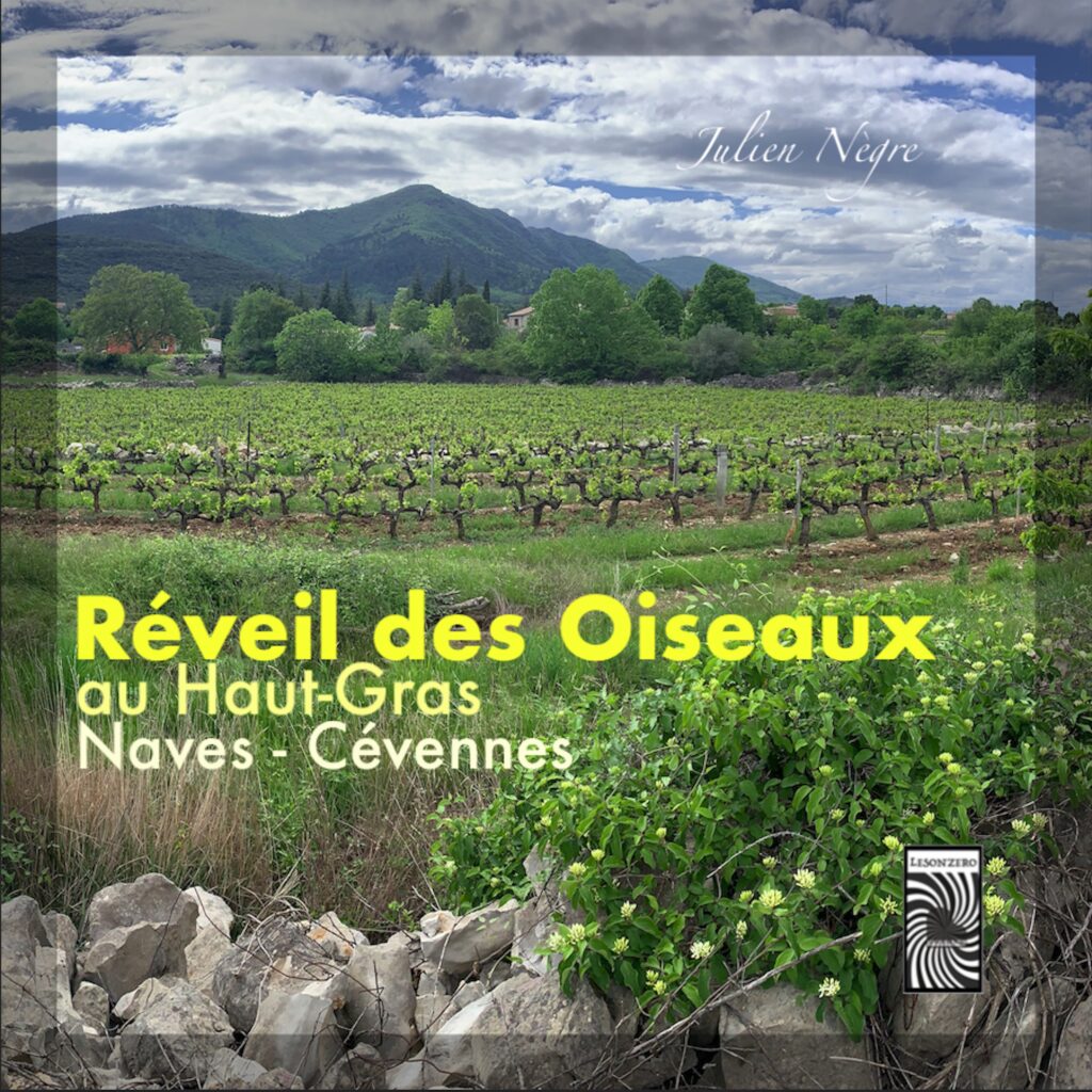 Paysage Sonore - RÉVEIL DES OISEAUX AU HAUT-GRAS - Naves / Cévennes